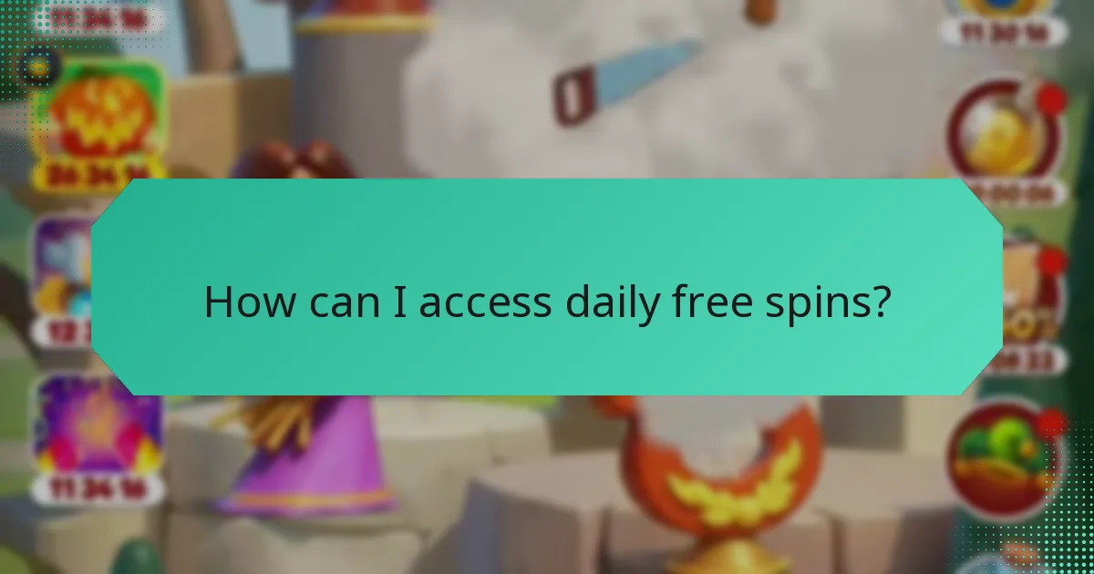 How can I access Daily Free Spins?