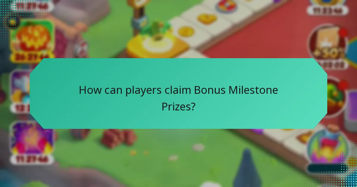 How can players claim Bonus Milestone Prizes?