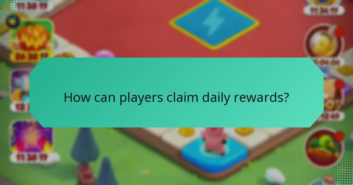 How can players claim daily rewards?