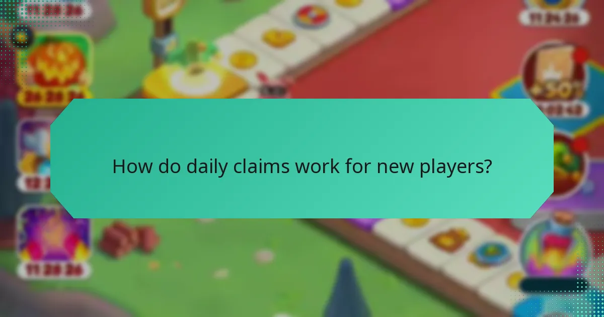 How do daily claims work for new players?