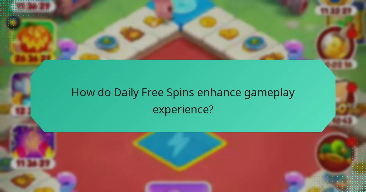How do Daily Free Spins enhance gameplay experience?