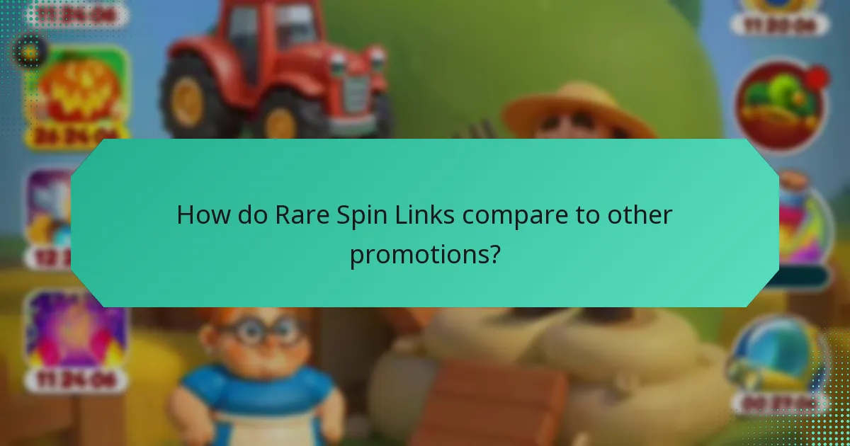 How do Rare Spin Links compare to other promotions?