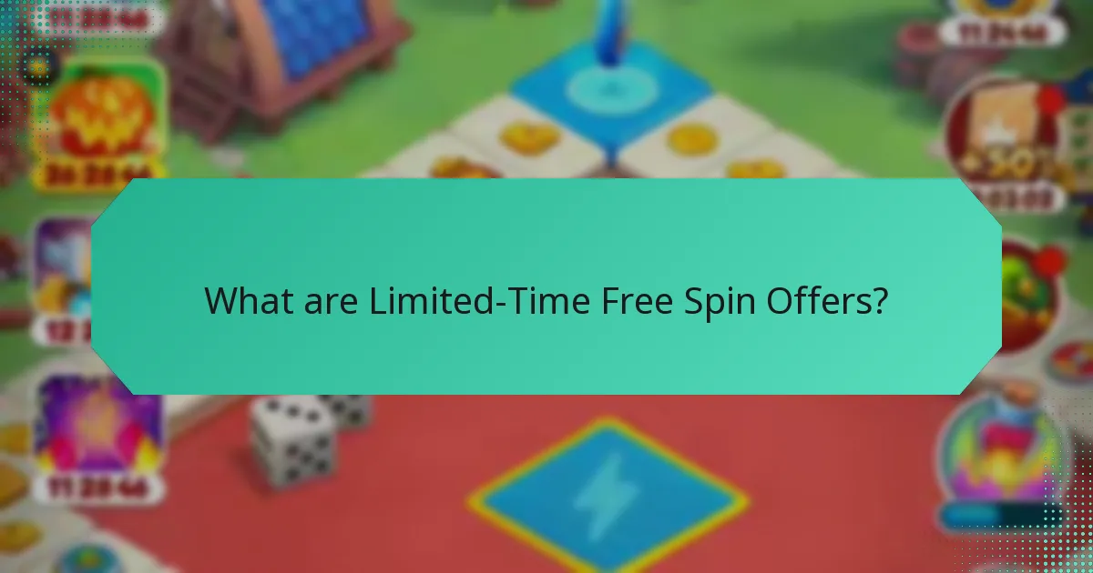 What are Limited-Time Free Spin Offers?