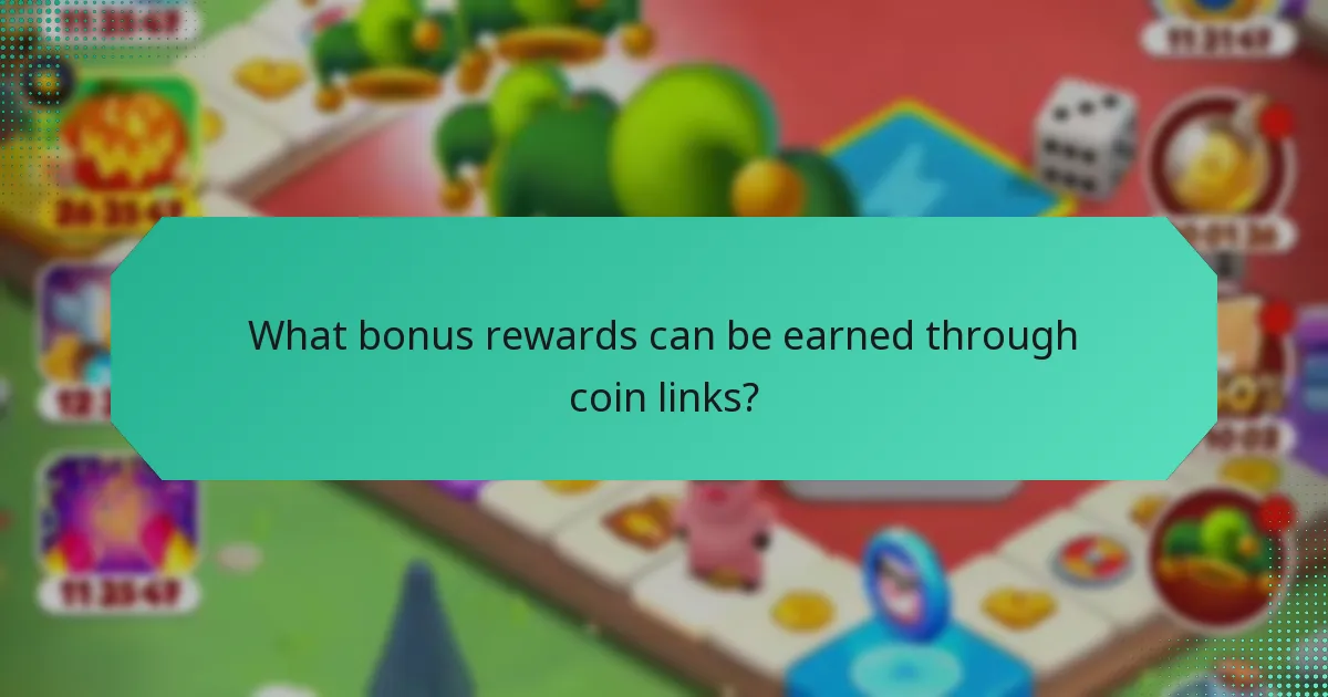 What bonus rewards can be earned through coin links?