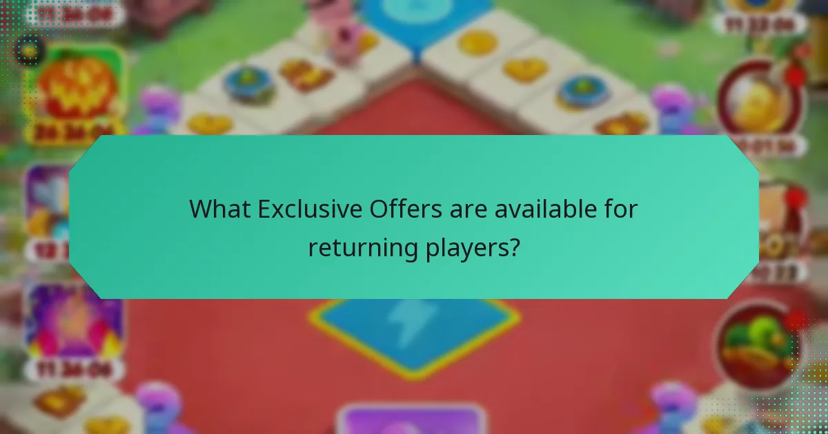 What exclusive offers are available for returning players?