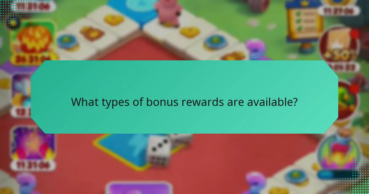 What types of bonus rewards are available?