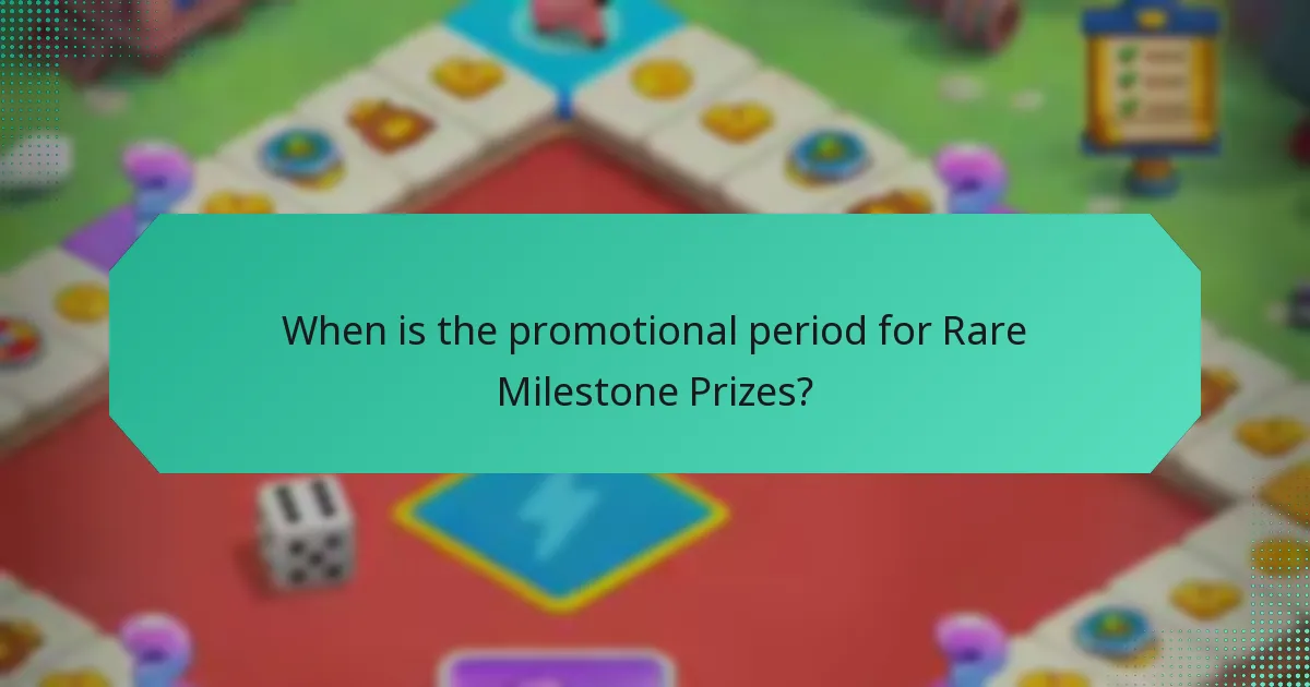 When is the promotional period for Rare Milestone Prizes?