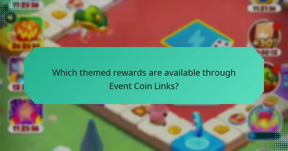 Which themed rewards are available through Event Coin Links?